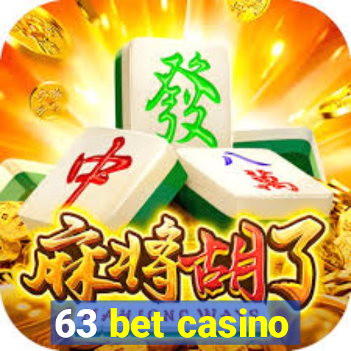 63 bet casino